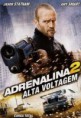 Adrenalina 2 alta voltagem